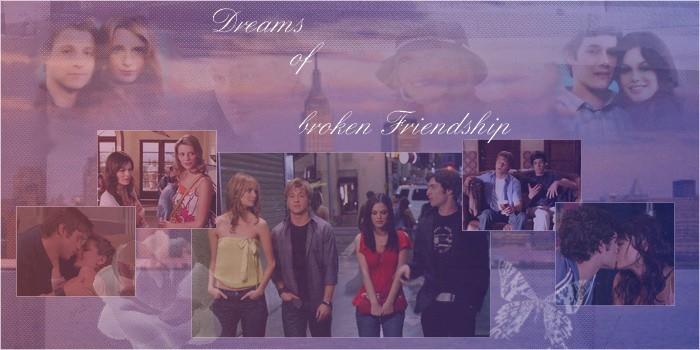 Dreams of an broken Friendship