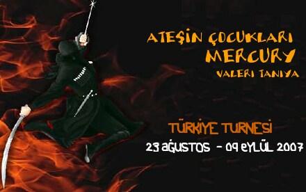 Mercury Türkiye Turnesi....