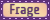Frage